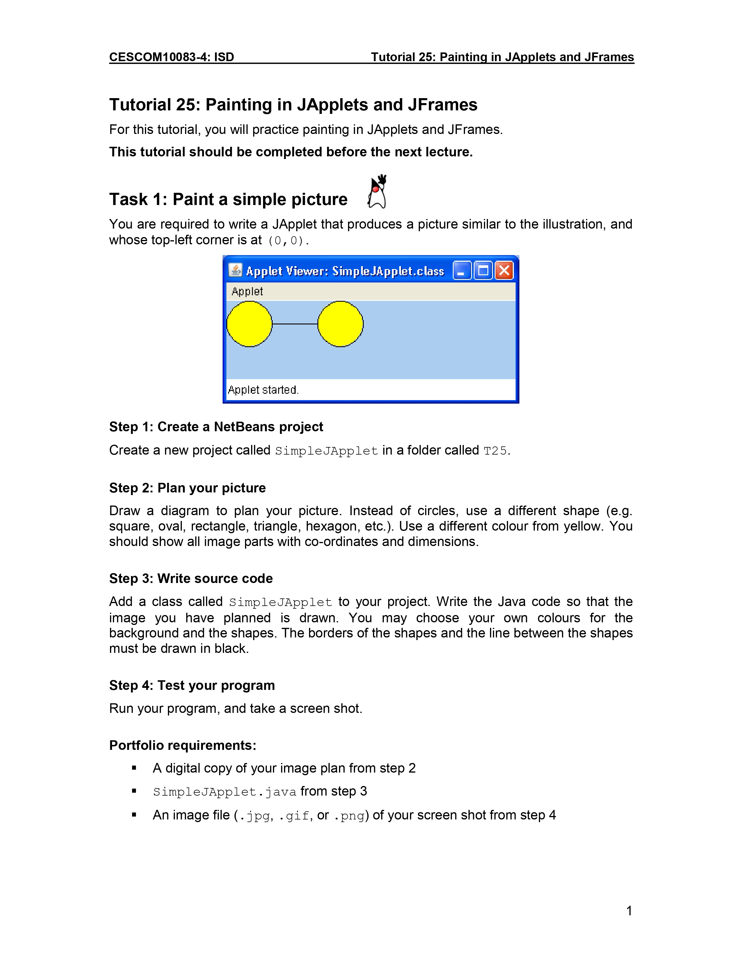 Solved Tutorial 25: Painting in JApplets and JFrames For | Chegg.com