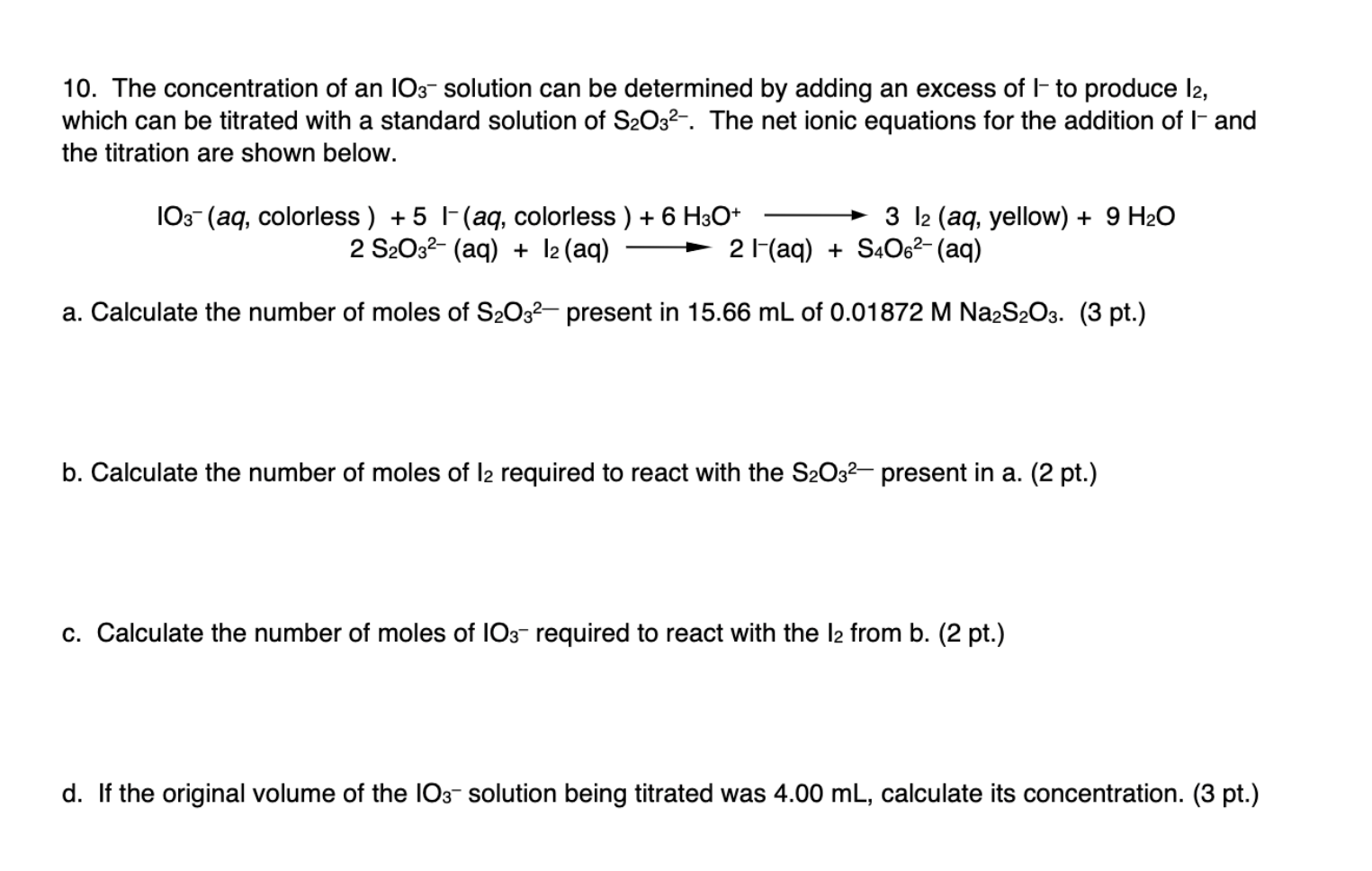 Solved 10. The concentration of an 103- solution can be | Chegg.com