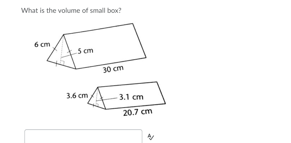 Solved What is the volume of small box? 6 cm 5 cm 30 cm 3.6 | Chegg.com