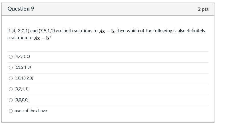 Solved Question 9 2 Pts If 4 3 0 1 And 7 5 1 2 Are B Chegg Com