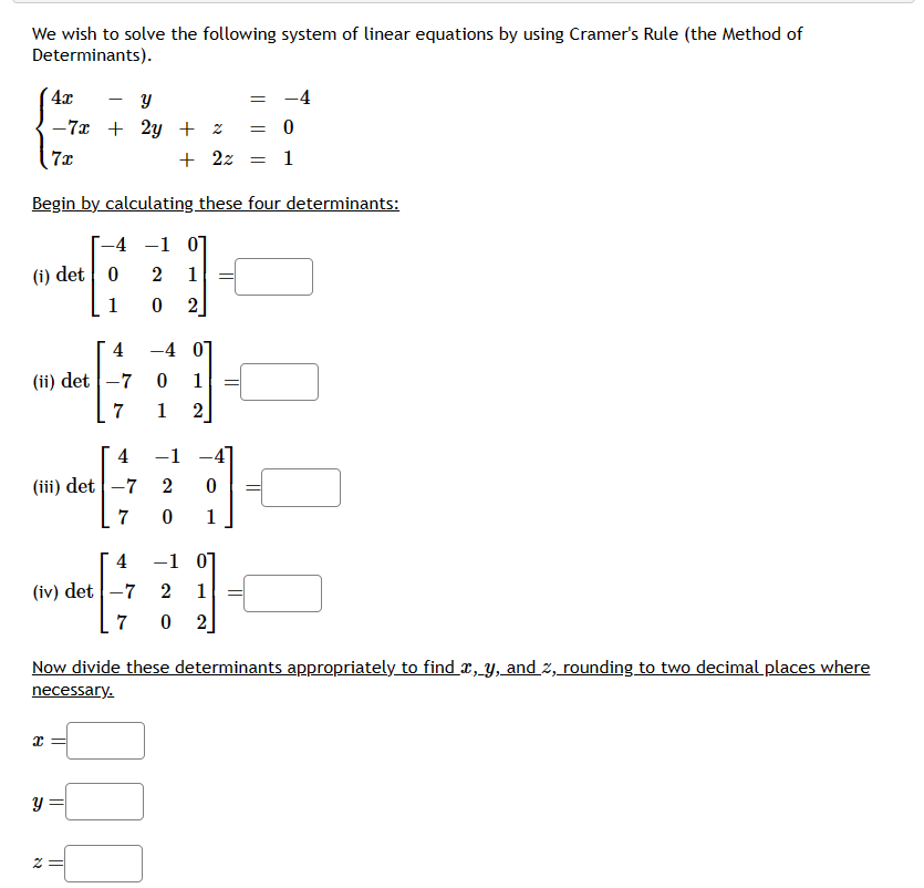 Solved We wish to solve the following system of linear | Chegg.com