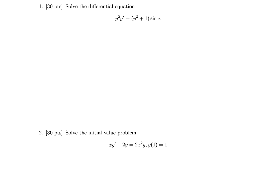 Solved 1. [30 pts) Solve the differential equation y?y' = | Chegg.com