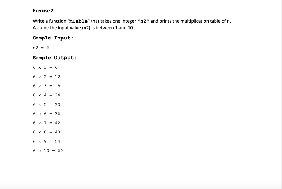 Solved Exercise 2 Write a function “mTable" that takes one | Chegg.com