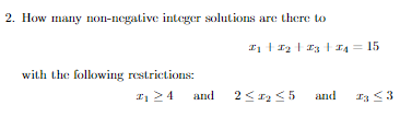 Solved 2. How many non-negative integer solutions are there | Chegg.com