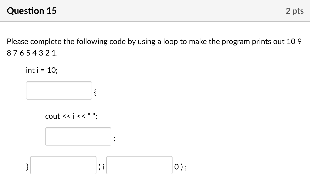 Solved Question 16 2 pts What is the output of the following | Chegg.com