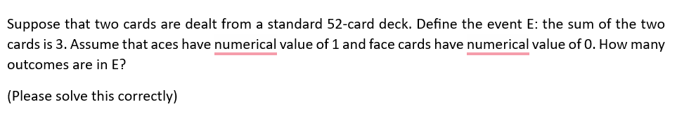 Solved Suppose That Two Cards Are Dealt From A Standard 