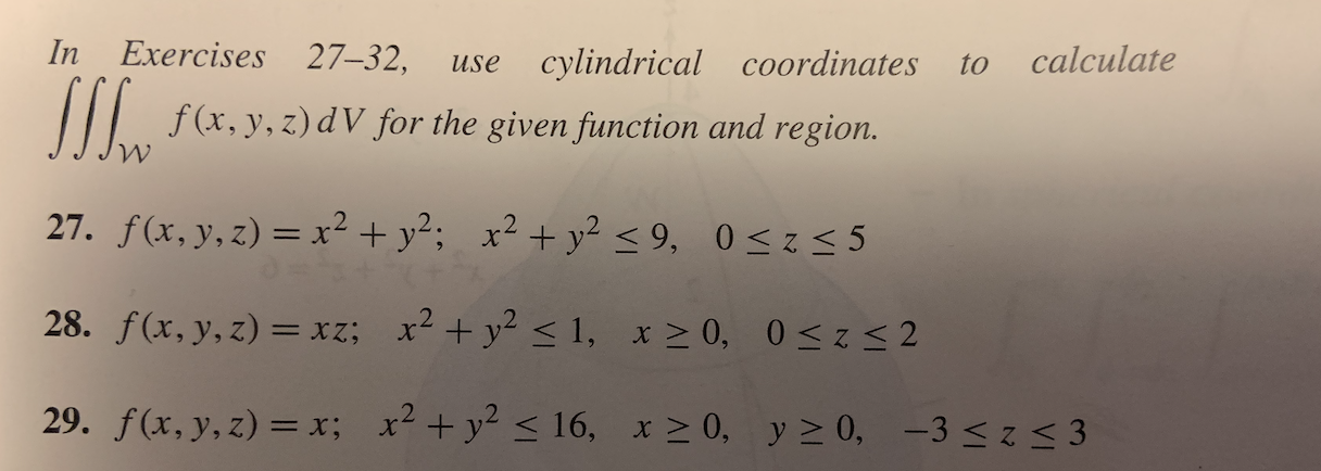 Solved In Exercises 27–32, use cylindrical coordinates to | Chegg.com