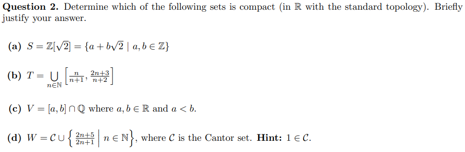 Solved Question 2. Determine which of the following sets is | Chegg.com