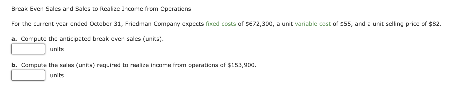 Solved Break-Even Sales And Sales To Realize Income From | Chegg.com