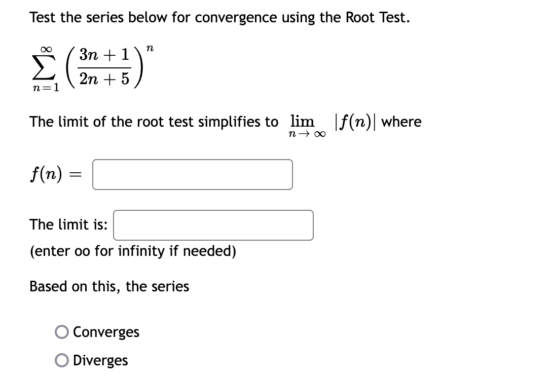 Solved Test the series below for convergence using the Root | Chegg.com