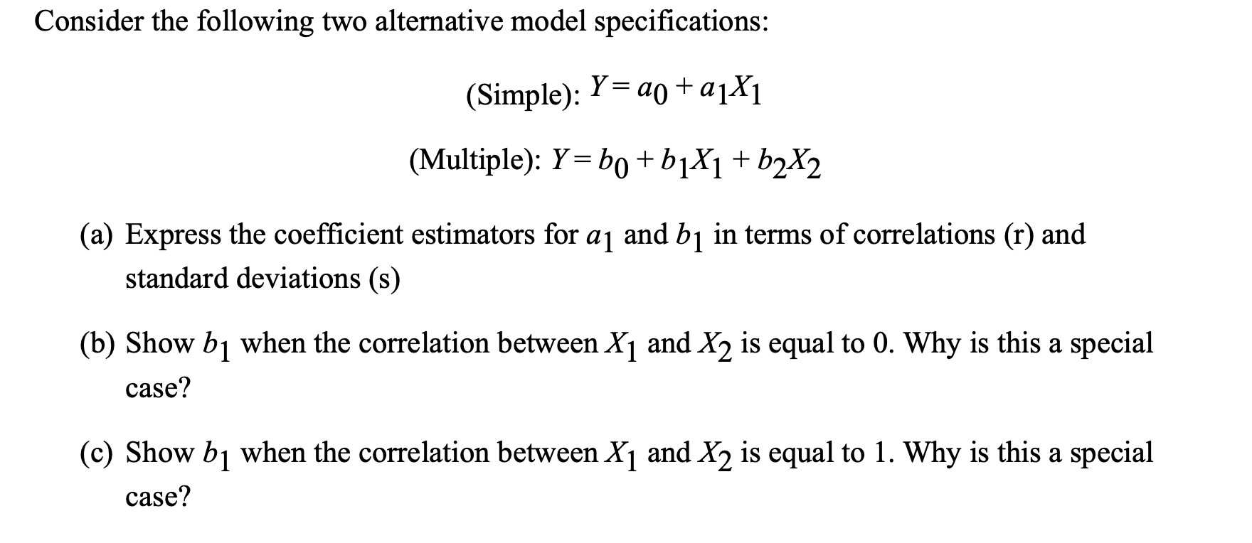 Solved Consider The Following Two Alternative Model | Chegg.com