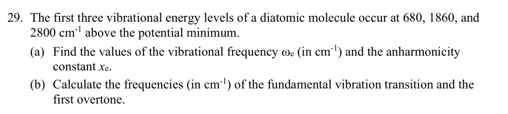 Solved 29. The first three vibrational energy levels of a | Chegg.com
