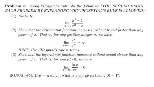 Solved 1-1 Problem 6. Using l'Hosptial's rule, do the | Chegg.com