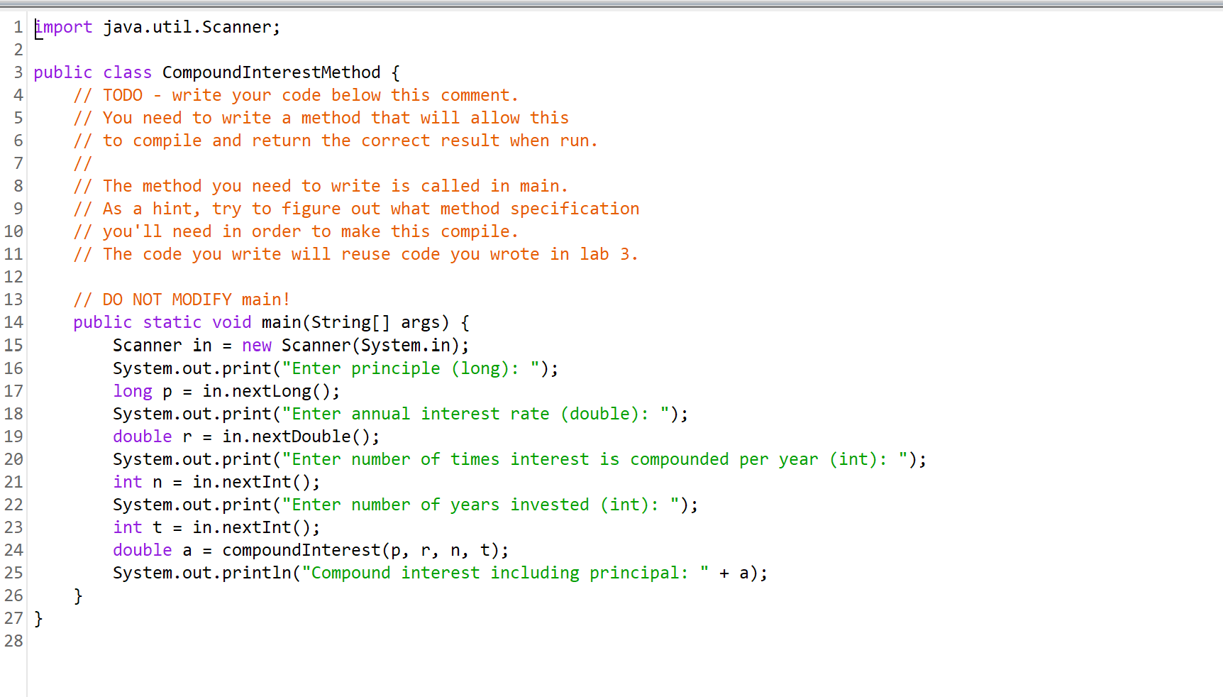 Solved System.out.print("Enter number of times interest is | Chegg.com