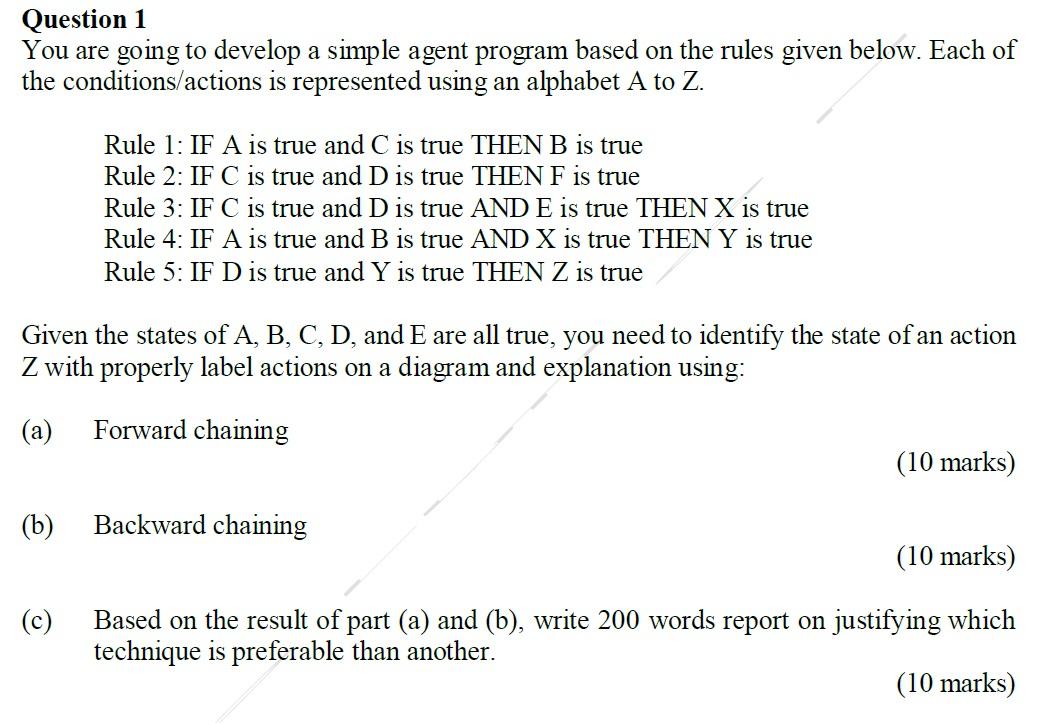 Question 1 You are going to develop a simple agent | Chegg.com