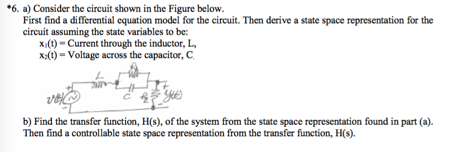Solved *6. a) Consider the circuit shown in the Figure | Chegg.com