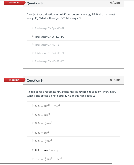 Solved 0/1pts Incorrect Question 8 An object has a kinetic | Chegg.com