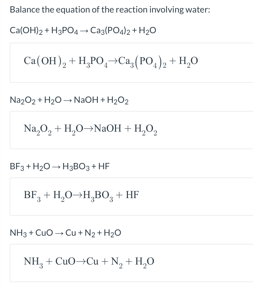 Solved Balance the equation of the reaction involving water: | Chegg.com