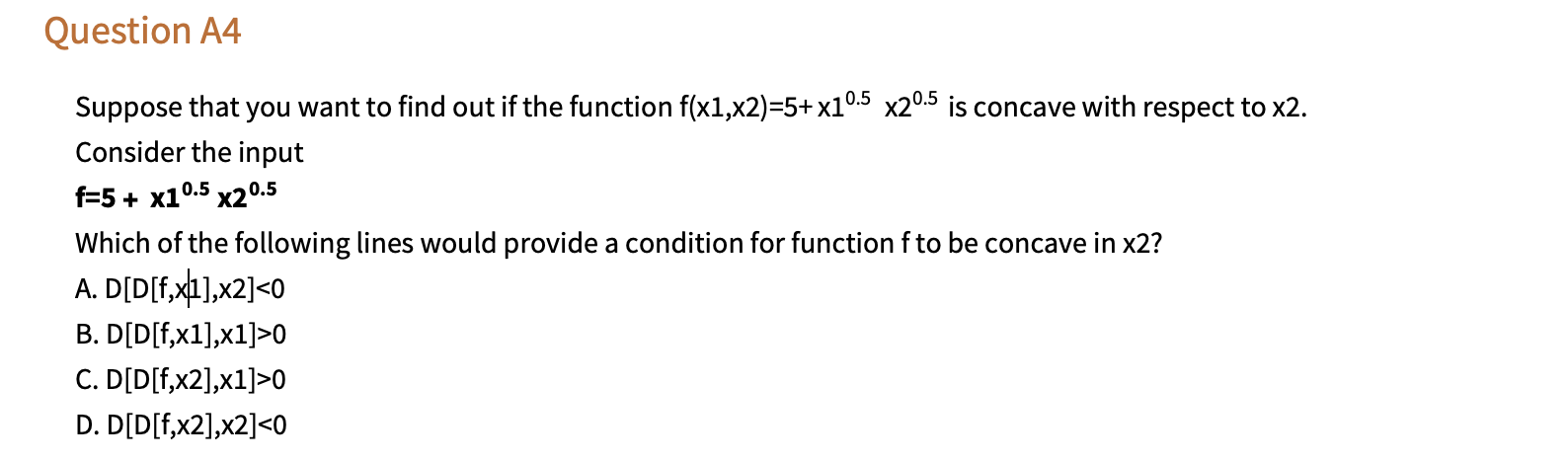 Solved Question A4Suppose that you want to find out if the | Chegg.com