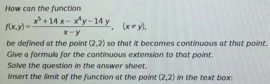 Solved How Can The Function X3 14 X Xy 14 Y X Y Chegg Com