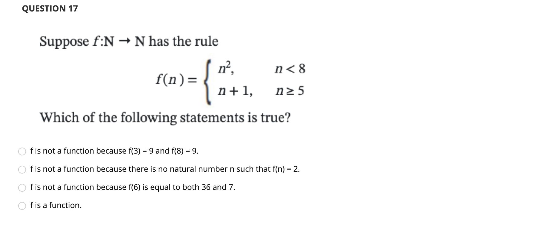 Solved QUESTION 17 Suppose f:N → N has the rule n
