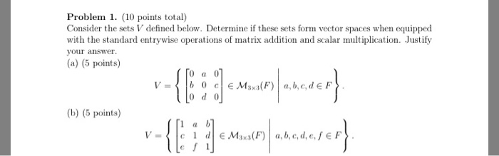 Solved Problem 1. (10 Points Total) Consider The Sets V | Chegg.com