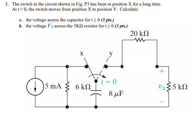 Solved 3. The switch in the circuit shown in Fig. P3 has | Chegg.com