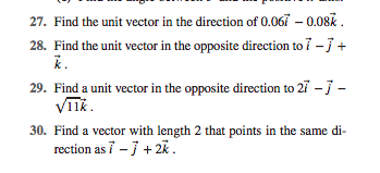 Solved 27. Find the unit vector in the direction of 0.067 | Chegg.com
