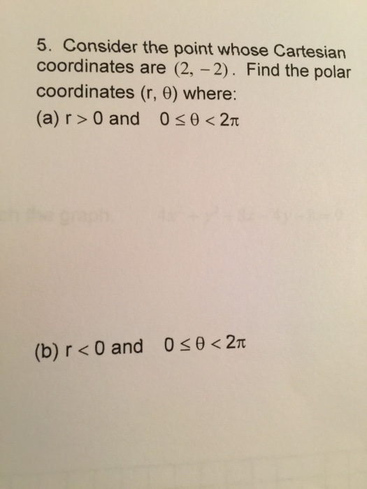 Solved 5. Consider the point whose Cartesian coordinates are | Chegg.com