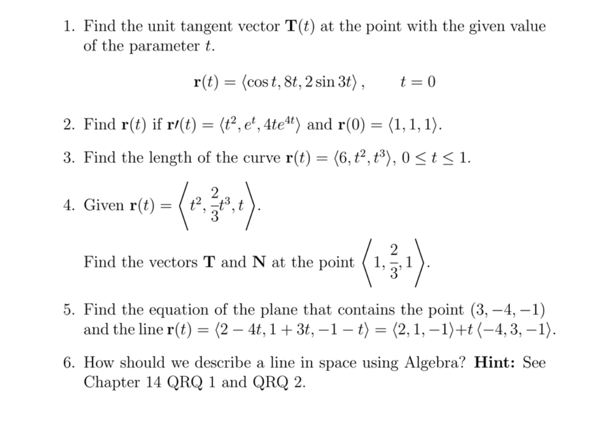 Solved 1 Find The Unit Tangent Vector T T At The Point