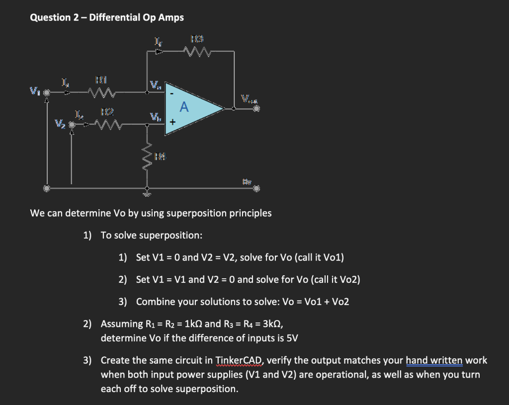 Solved Question 2 - Differential Op Amps We can determine Vo | Chegg.com