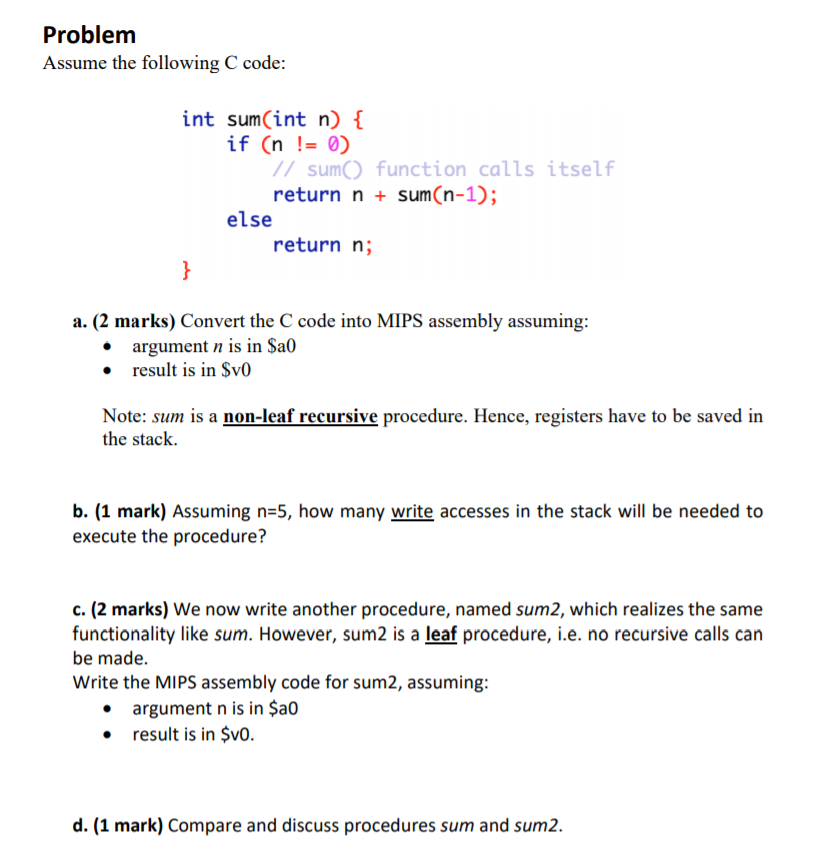 Solved Problem Assume the following C code: int sum(int n) { | Chegg.com