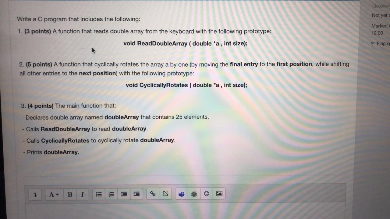 Solved Question Not yet Write a C program that includes the | Chegg.com