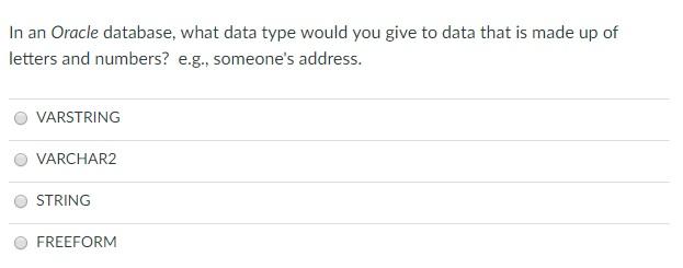 Solved In an Oracle database, what data type would you give | Chegg.com