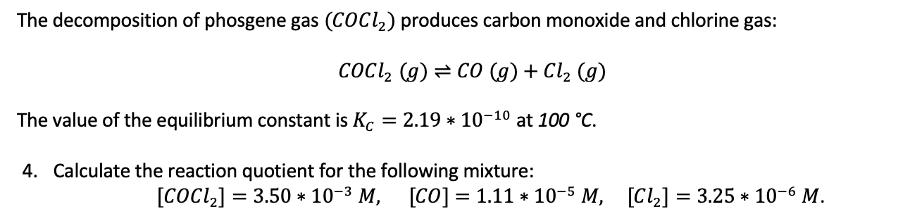 Solved The decomposition of phosgene gas (COCl2) produces | Chegg.com