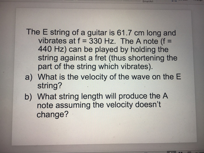 Solved SmartArt The E string of a guitar is 61.7 cm long and | Chegg.com