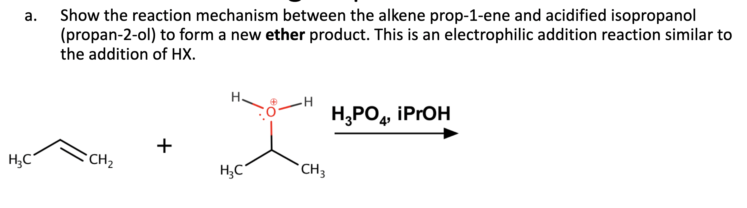 Solved a. Show the reaction mechanism between the alkene | Chegg.com, image size:2400x670