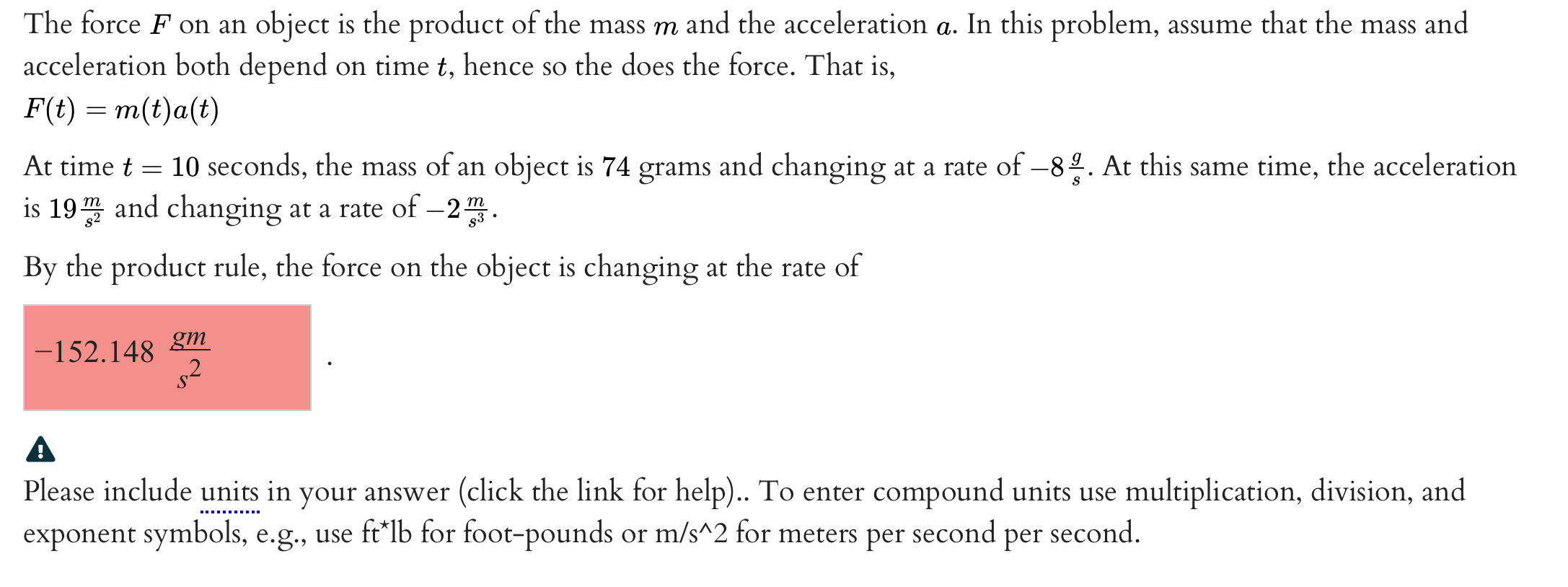 solved-the-force-f-on-an-object-is-the-product-of-the-mass-m-chegg