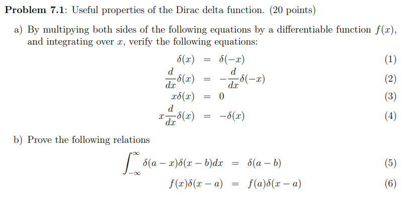 Solved Problem 7.1: Useful properties of the Dirac delta | Chegg.com