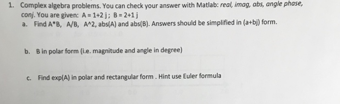 Solved Complex algebra problems. You can check your answer | Chegg.com