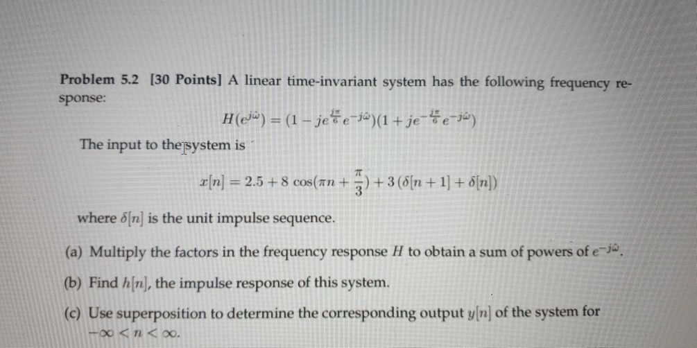 Problem 5 2 30 Points A Linear Time Invariant Chegg Com