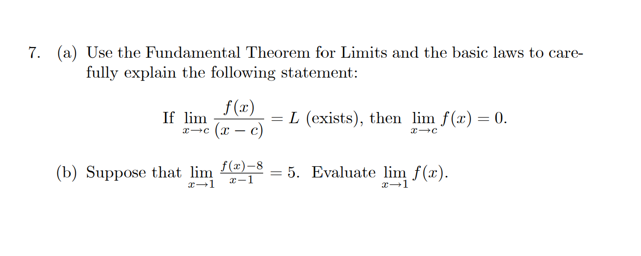 Solved 7. (a) Use the Fundamental Theorem for Limits and the | Chegg.com