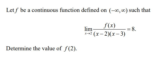 Solved Let f be a continuous function defined on (-0,00) | Chegg.com