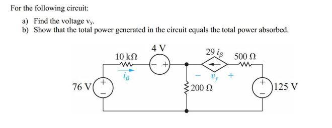 Solved For The Following Circuit: A) Find The Voltage Vy. B) | Chegg.com