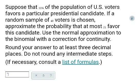 Solved Suppose That Of The Population Of U.S. Voters Favors | Chegg.com