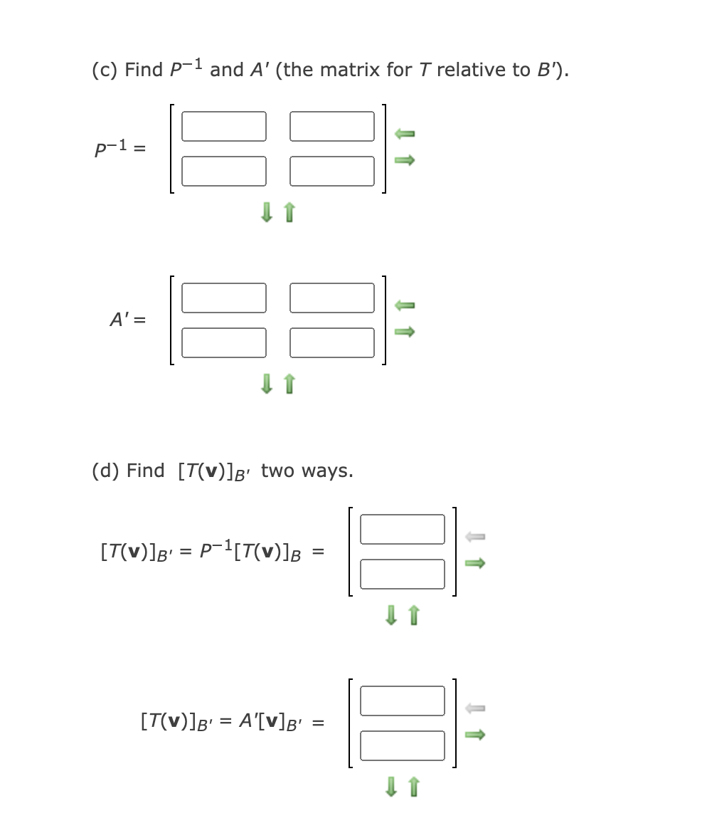 Solved Let B={(1,3),(−2,−2)} And B′={(−12,0),(−4,4)} Be | Chegg.com