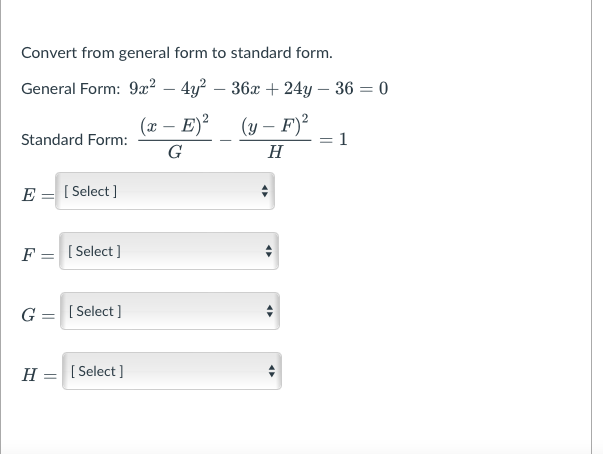Solved Convert from general form to standard form. General | Chegg.com