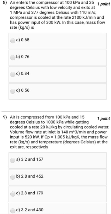 Solved 8) Air enters the compressor at 100 kPa and 35 1 | Chegg.com