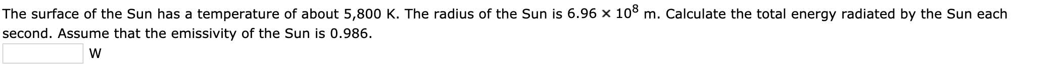 Solved The surface of the Sun has a temperature of about | Chegg.com