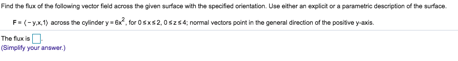 Solved Find the flux of the following vector field across | Chegg.com